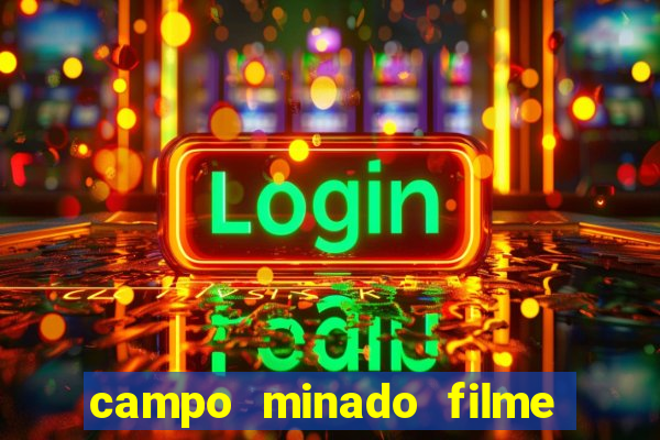 campo minado filme final explicado